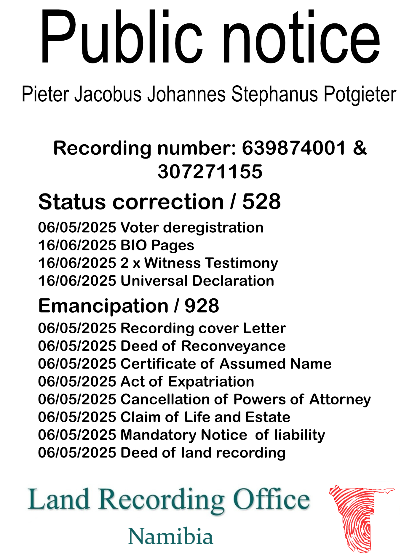 Public Notice Pieter Jacobus Johannes Stephanus Potgieter (c) Recording number 639874001 & 307271155